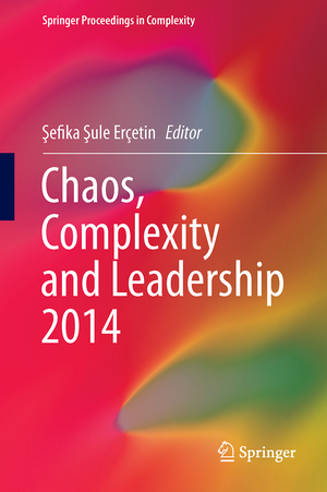 ISBN 9783319186924: Chaos, Complexity and Leadership 2014