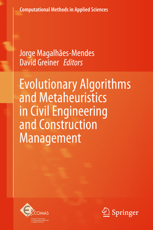 ISBN 9783319204055: Evolutionary Algorithms and Metaheuristics in Civil Engineering and Construction Management