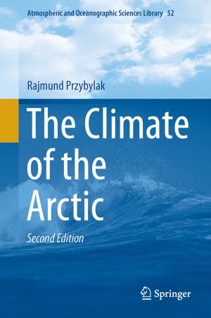 ISBN 9783319216959: The Climate of the Arctic