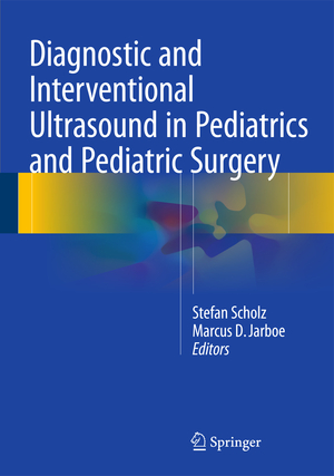 ISBN 9783319216980: Diagnostic and Interventional Ultrasound in Pediatrics and Pediatric Surgery