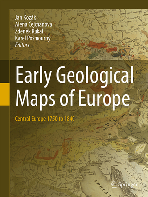 ISBN 9783319224879: Early Geological Maps of Europe – Central Europe 1750 to 1840