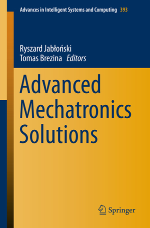 ISBN 9783319239217: Advanced Mechatronics Solutions