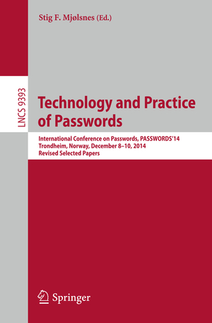 ISBN 9783319241913: Technology and Practice of Passwords - International Conference on Passwords, PASSWORDS'14, Trondheim, Norway, December 8-10, 2014, Revised Selected Papers