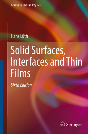 ISBN 9783319307541: Solid Surfaces, Interfaces and Thin Films