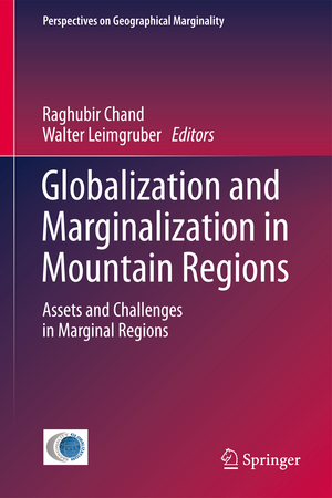 ISBN 9783319326481: Globalization and Marginalization in Mountain Regions – Assets and Challenges in Marginal Regions