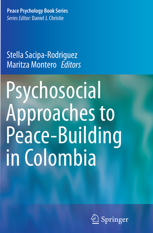 ISBN 9783319355429: Psychosocial Approaches to Peace-Building in Colombia