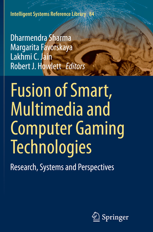 ISBN 9783319355894: Fusion of Smart, Multimedia and Computer Gaming Technologies – Research, Systems and Perspectives