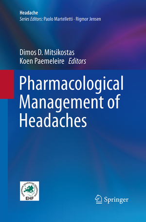 ISBN 9783319363769: Pharmacological Management of Headaches