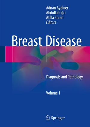 ISBN 9783319367842: Breast Disease - Diagnosis and Pathology