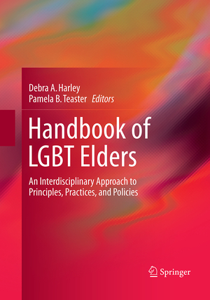 ISBN 9783319371412: Handbook of LGBT Elders – An Interdisciplinary Approach to Principles, Practices, and Policies