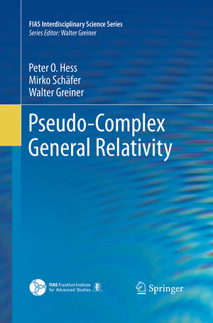 ISBN 9783319374260: Pseudo-Complex General Relativity