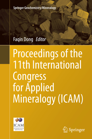 ISBN 9783319374796: Proceedings of the 11th International Congress for Applied Mineralogy (ICAM)