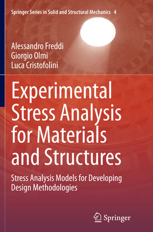 ISBN 9783319380490: Experimental Stress Analysis for Materials and Structures - Stress Analysis Models for Developing Design Methodologies