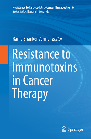 ISBN 9783319384566: Resistance to Immunotoxins in Cancer Therapy