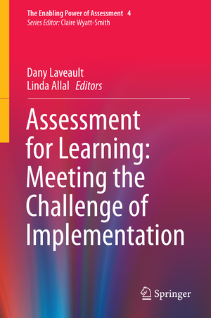 ISBN 9783319392097: Assessment for Learning: Meeting the Challenge of Implementation