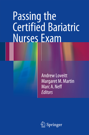 ISBN 9783319417028: Passing the Certified Bariatric Nurses Exam