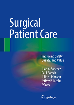 ISBN 9783319440088: Surgical Patient Care – Improving Safety, Quality and Value