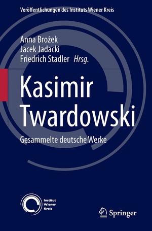 ISBN 9783319444734: Kasimir Twardowski - Gesammelte deutsche Werke