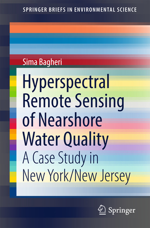 ISBN 9783319469478: Hyperspectral Remote Sensing of Nearshore Water Quality - A Case Study in New York/New Jersey