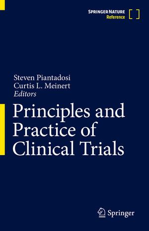 ISBN 9783319526355: Principles and Practice of Clinical Trials