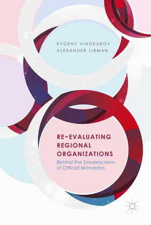 neues Buch – Alexander Libman – Re-Evaluating Regional Organizations