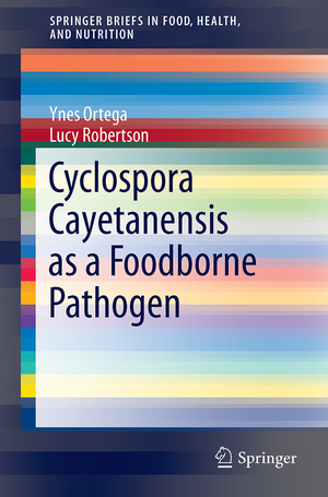 ISBN 9783319535852: Cyclospora cayetanensis as a Foodborne Pathogen