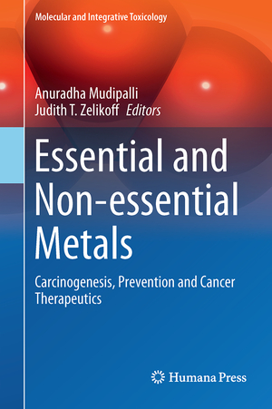 ISBN 9783319554464: Essential and Non-essential Metals - Carcinogenesis, Prevention and Cancer Therapeutics