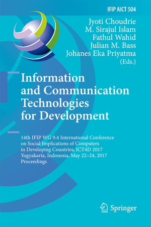 ISBN 9783319591100: Information and Communication Technologies for Development - 14th IFIP WG 9.4 International Conference on Social Implications of Computers in Developing Countries, ICT4D 2017, Yogyakarta, Indonesia, May 22-24, 2017, Proceedings