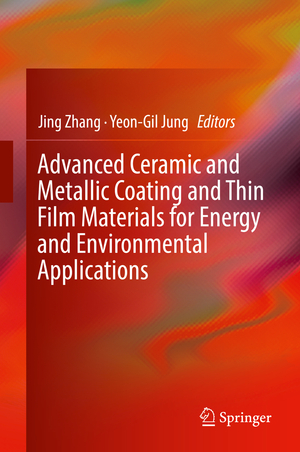 ISBN 9783319599052: Advanced Ceramic and Metallic Coating and Thin Film Materials for Energy and Environmental Applications