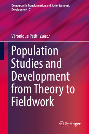 ISBN 9783319617732: Population Studies and Development from Theory to Fieldwork