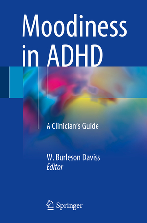 ISBN 9783319642505: Moodiness in ADHD – A Clinician's Guide