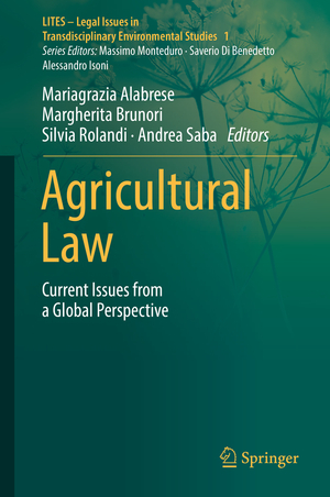 ISBN 9783319647555: Agricultural Law – Current Issues from a Global Perspective