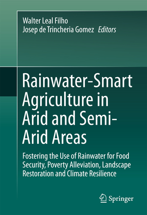 ISBN 9783319662381: Rainwater-Smart Agriculture in Arid and Semi-Arid Areas