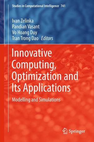 ISBN 9783319669830: Innovative Computing, Optimization and Its Applications – Modelling and Simulations