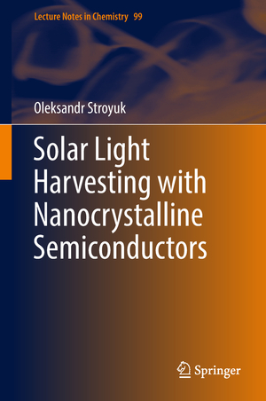 ISBN 9783319688787: Solar Light Harvesting with Nanocrystalline Semiconductors