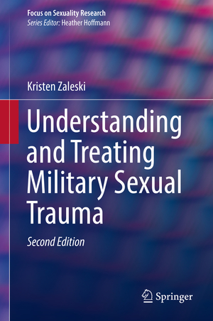 ISBN 9783319737232: Understanding and Treating Military Sexual Trauma