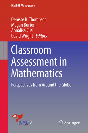 ISBN 9783319737478: Classroom Assessment in Mathematics - Perspectives from Around the Globe