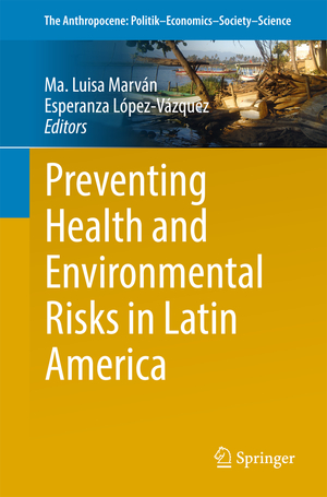 neues Buch – Esperanza López-Vázquez – Preventing Health and Environmental Risks in Latin America