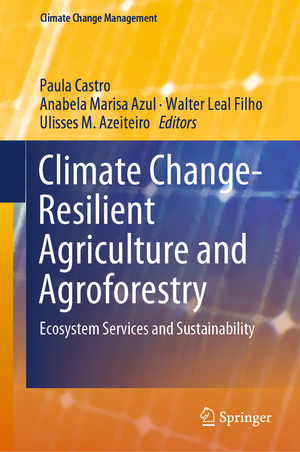 ISBN 9783319750033: Climate Change-Resilient Agriculture and Agroforestry - Ecosystem Services and Sustainability