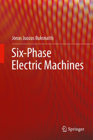 ISBN 9783319758282: Six-Phase Electric Machines