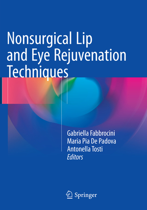 ISBN 9783319794631: Nonsurgical Lip and Eye Rejuvenation Techniques