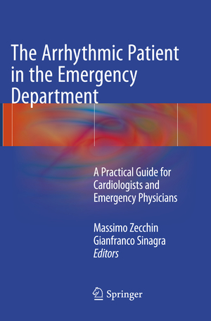 ISBN 9783319796024: The Arrhythmic Patient in the Emergency Department – A Practical Guide for Cardiologists and Emergency Physicians