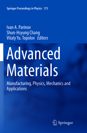 ISBN 9783319799315: Advanced Materials - Manufacturing, Physics, Mechanics and Applications