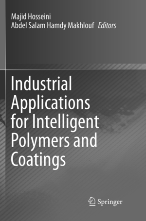 ISBN 9783319800363: Industrial Applications for Intelligent Polymers and Coatings