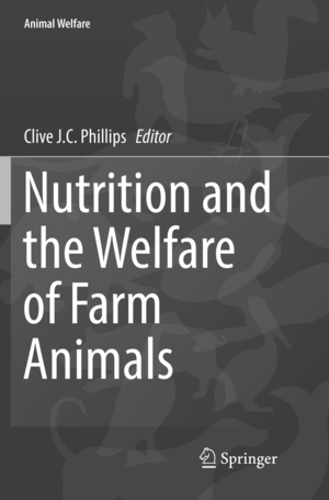 ISBN 9783319801209: Nutrition and the Welfare of Farm Animals