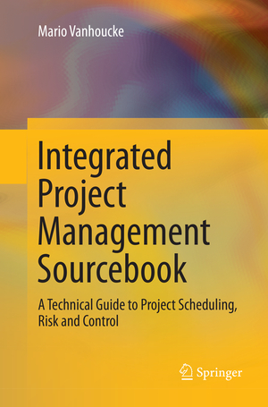 ISBN 9783319801247: Integrated Project Management Sourcebook