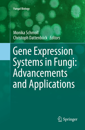 ISBN 9783319802459: Gene Expression Systems in Fungi: Advancements and Applications