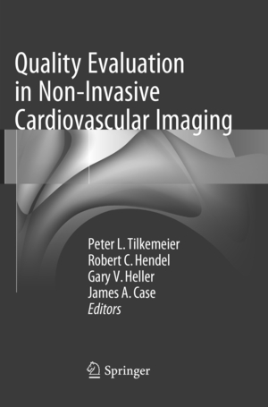 ISBN 9783319802565: Quality Evaluation in Non-Invasive Cardiovascular Imaging