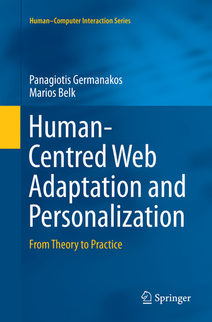 ISBN 9783319802626: Human-Centred Web Adaptation and Personalization – From Theory to Practice