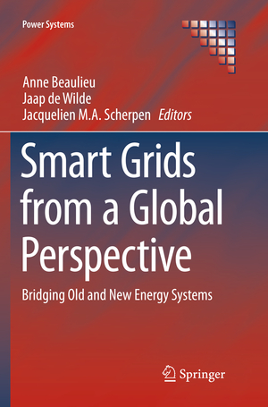 ISBN 9783319802688: Smart Grids from a Global Perspective - Bridging Old and New Energy Systems